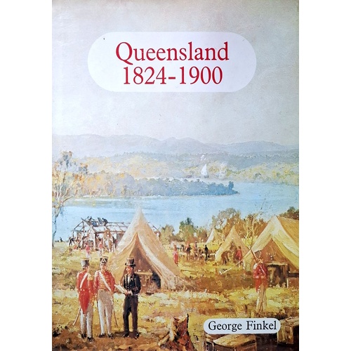 Queensland 1824 - 1900