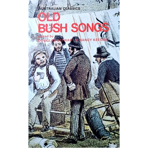 Old Bush Songs And Rhymes Of Colonial Times