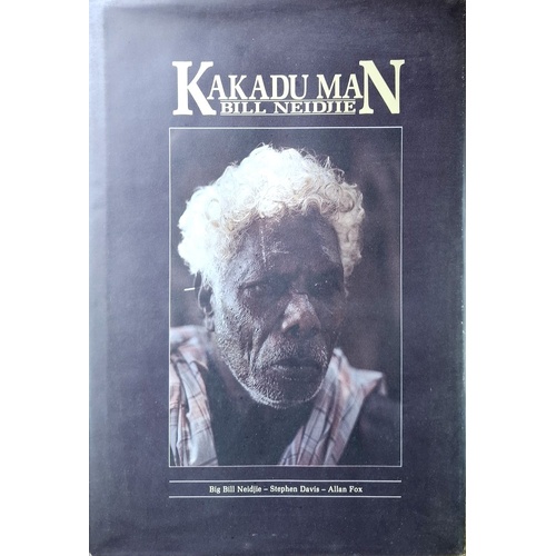 Australia's Kakadu Man. Bill Neidjie