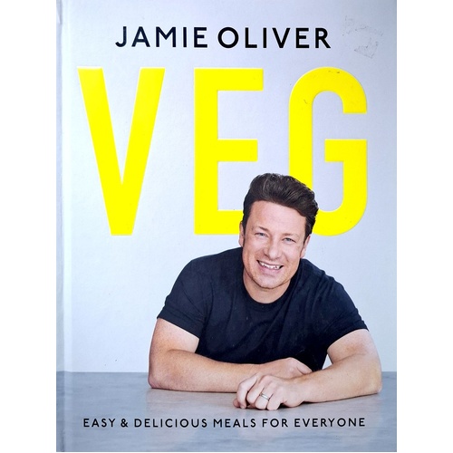 Veg. Easy & Delicious Meals For Everyone As Seen On Channel 4's Meat-Free Meals