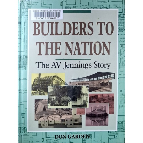 Builders To The Nation. The AV Jennings Story