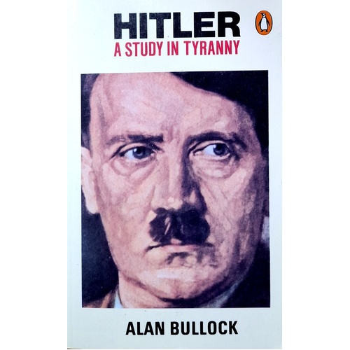 Hitler. A Study In Tyranny