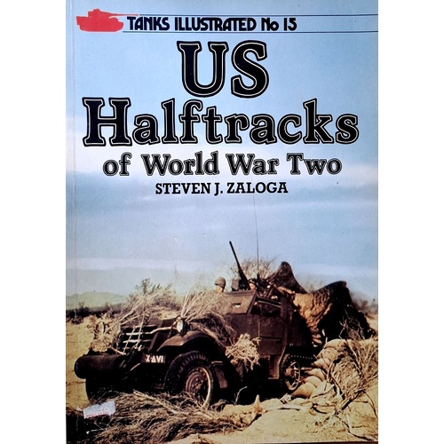 United States Half-Tracks Of World War Two