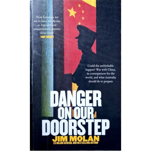 Danger On Our Doorstep. Could Australia Go To War With China