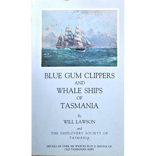 Blue Gum Clippers And Whale Ships Of Tasmania