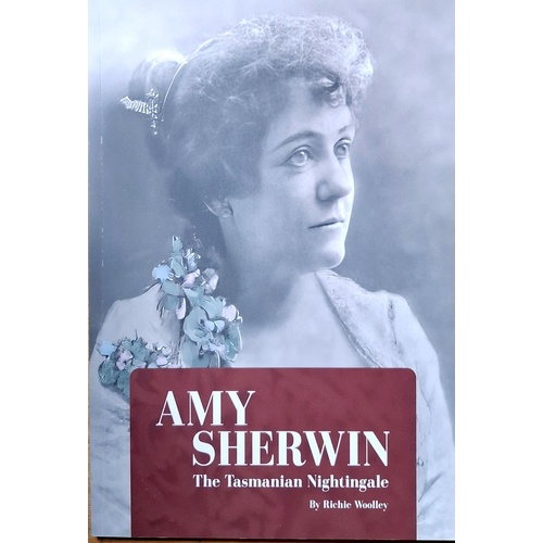 Amy Sherwin. The Tasmanian Nightingale
