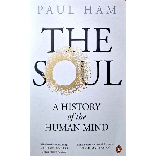 The Soul. A History Of The Human Mind