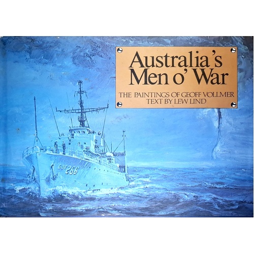 Australia's Men O' War. The Paintings Of Geoff Vollmer