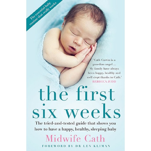 The First Six Weeks