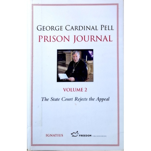 Prison Journal. The State Court Rejects The Appeal Volume 2