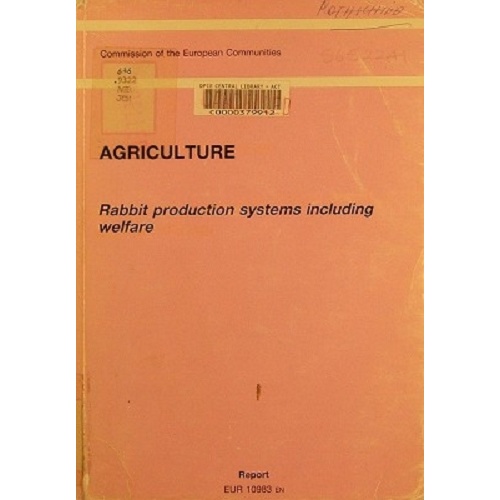 Agriculture. Rabbit Production Systems Including Welfare