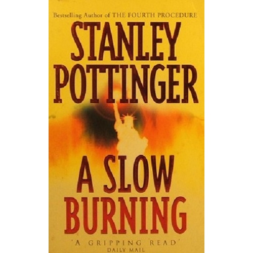 A Slow Burning