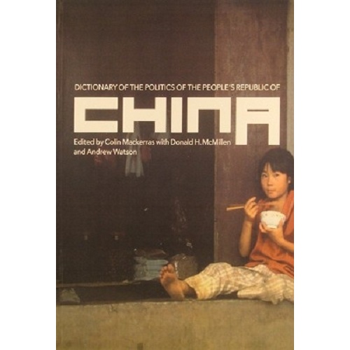 China. Dictionary Of The Politics Of The People's Republic