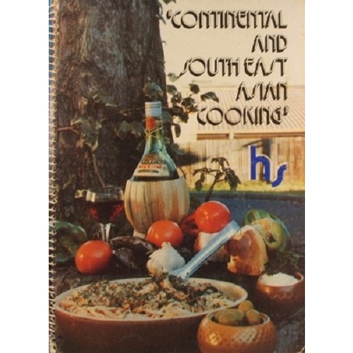 Continental Cooking. South East Asian Cooking