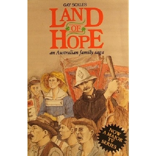 Land Of Hope. An Australian Family Saga Scales Gay Marlowes Books