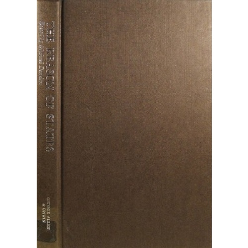 The Reason Of States. A Study In International Political Theory.