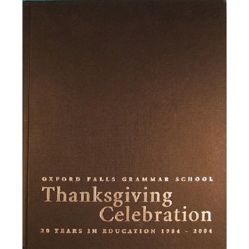 Oxford Grammar School Thanksgiving Celebration. 20 Years In Education 1984-2004