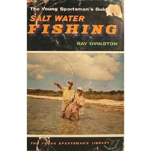 The Young Sportsman's Guide To Saltwater Fishing