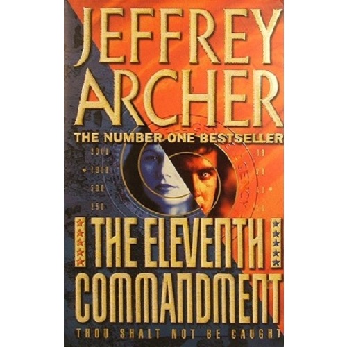 The Eleventh Commandment. Thou Shalt Not Be Caught.
