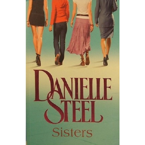 Sisters by Danielle Steel Sisters by Danielle Steel