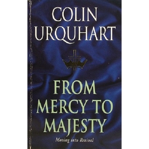 From Mercy To Majesty