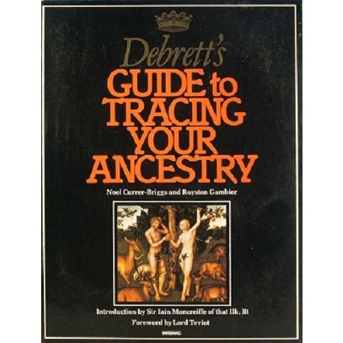 Debrett's Guide To Tracing Your Ancestry