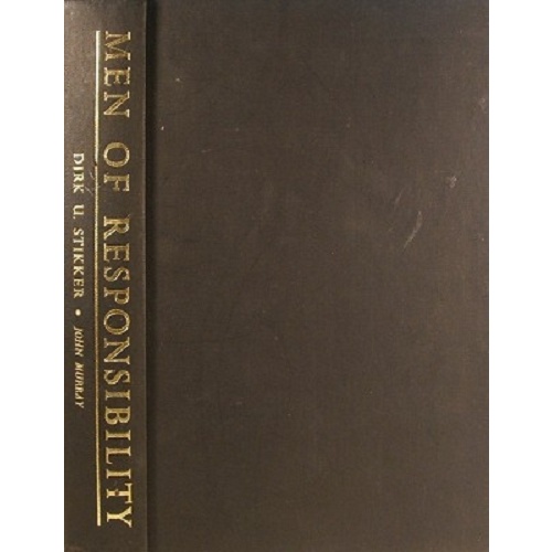 Men Of Responsibility. A Memoir