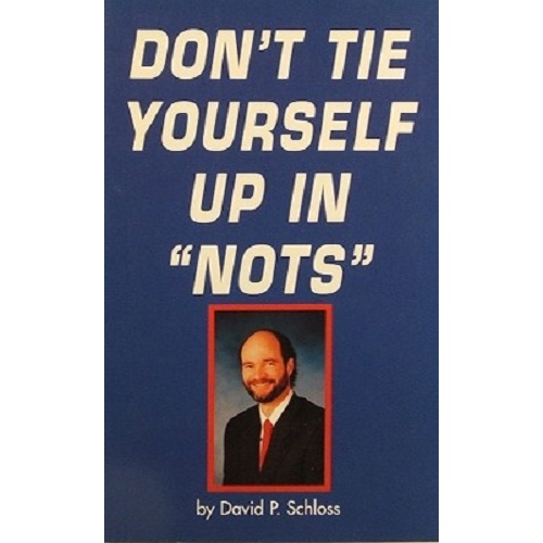 Don't Tie Yourself Up In Nots