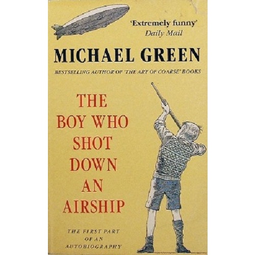 The Boy Who Shot Down An Airship