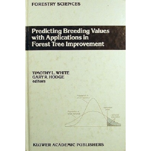 Predicting Breeding Values With Applications In Forest Tree Improvement
