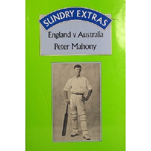 Sundry Extras. England V Australia