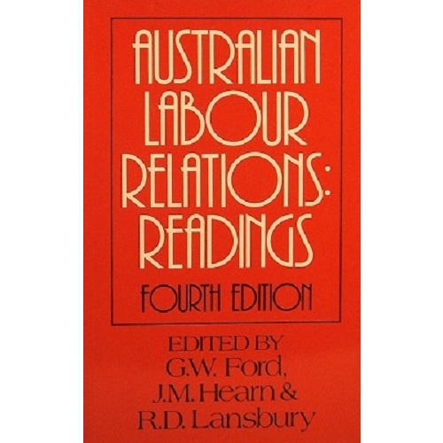 Australian Labour Relations. Readings