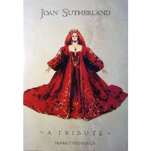 Joan Sutherland. A Tribute.