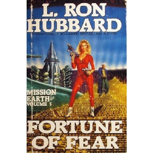 Mission Earth. Volume 5 Fortune Of Fear
