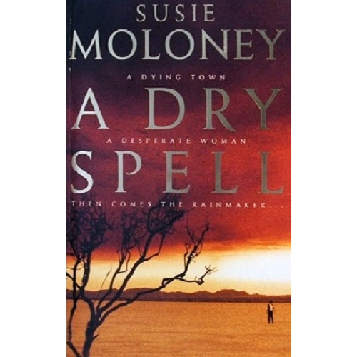 A Dry Spell. A Dying Town, A Desperate Woman. Then Comes The Rainmaker