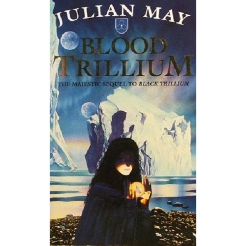 Blood Trillium. The Majestic Sequel To Black Trillium