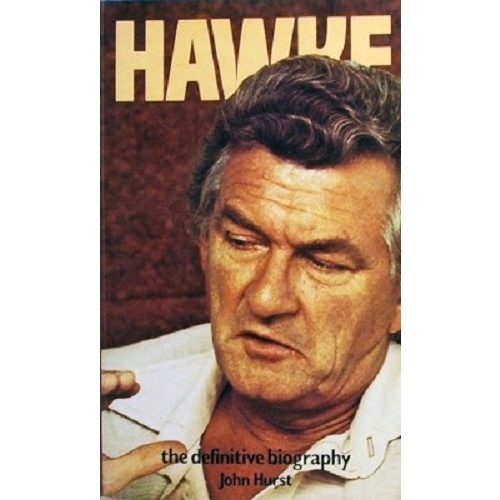 Hawke. The Definitive Biography
