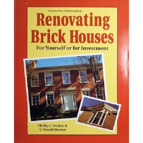Renovating Brick Houses For Yourself Or For Investment