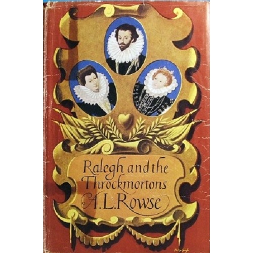 Ralegh And The Throckmortons