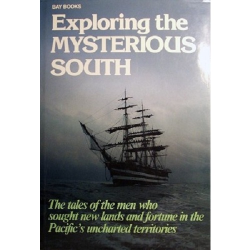 Exploring The Mysterious South