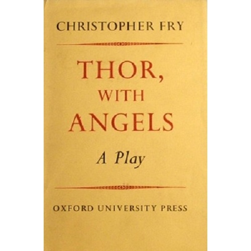 Thor With Angels. A Play