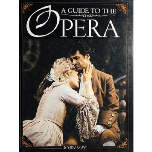 A Guide To The Opera