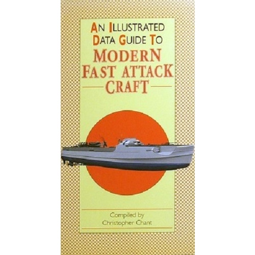 An Illustrated Data Guide To Modern Fast Attack Craft