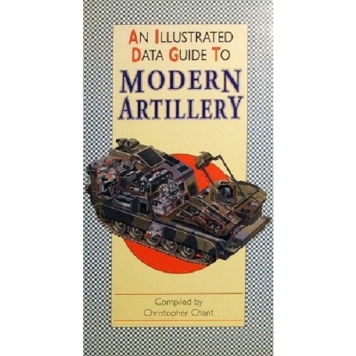 An Illustrated Data Guide To Modern Artillery