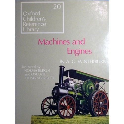 Machines And Engines. Oxford Children's Reference Library