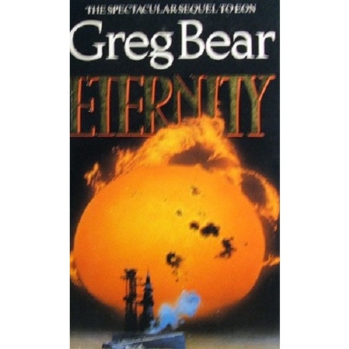 Eternity . The Spectacular Sequel To Eon