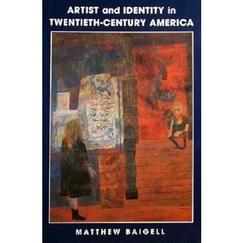 Artist And Identity In Twentieth-Century America