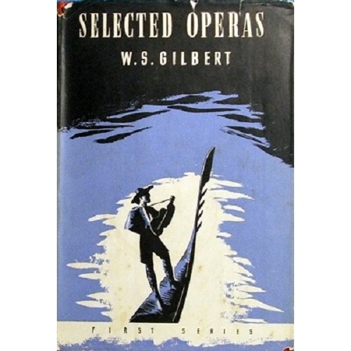 Selected Operas. First Series