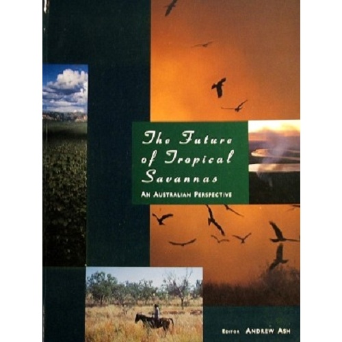 The Future of Tropical Savannas. An Australian Perspective