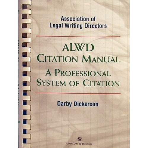 ALWD Citation Manual. A Professional System Of Citation